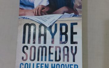 MAYBE SOMEDAY ( a novel )